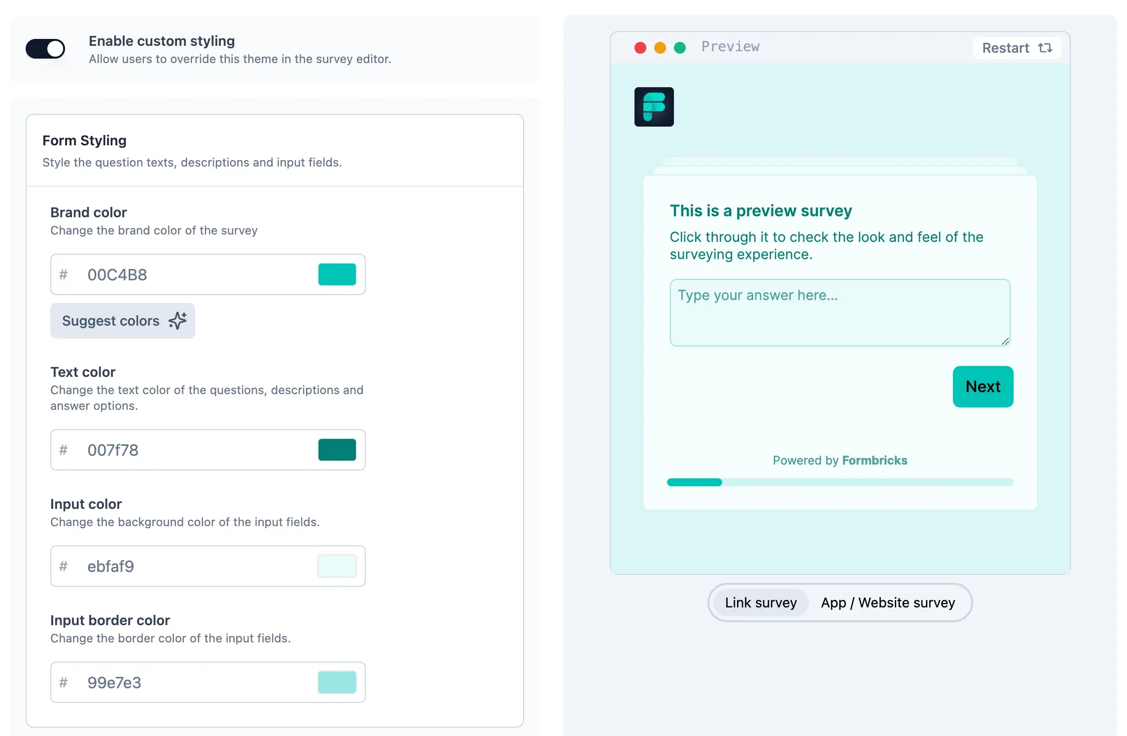 Form styling options UI